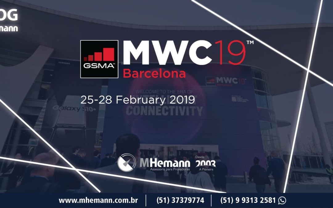 MWC 2019 – Saiba o que está acontecendo numa das maiores feiras de tecnologia do mundo