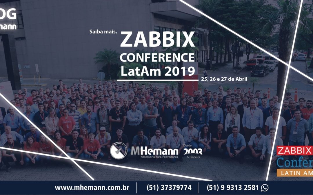 ZABBIX CONFERENCE LatAm 2019: O maior evento latino-americano sobre monitoramento de TI e Zabbix