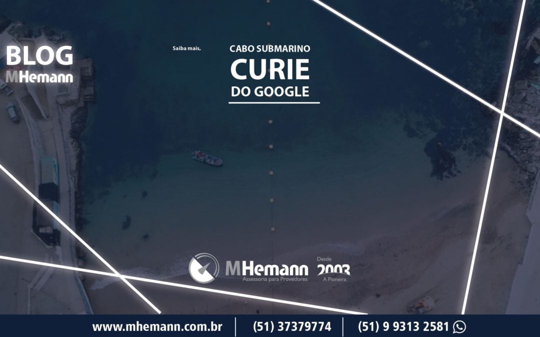 Cabo Submarino Curie | Sistema do Google cria nova rota entre EUA e América do Sul