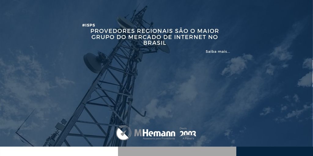 Provedores Regionais são o maior grupo do mercado de internet do Brasil. Acompanhe os dados divulgados pela Anatel