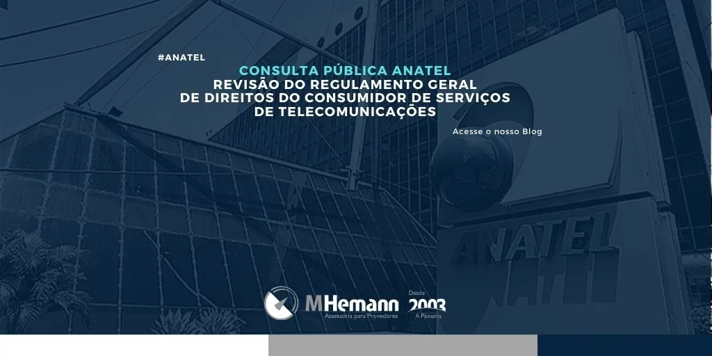 Consulta Pública sobre Revisão do Regulamento Geral de Direitos do Consumidor de  Serviços de Telecomunicações
