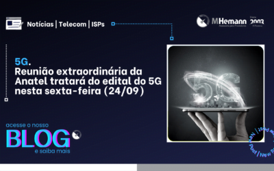 5G. Anatel terá reunião extraordinária sobre Edital do 5G nesta sexta-feira (24/9)