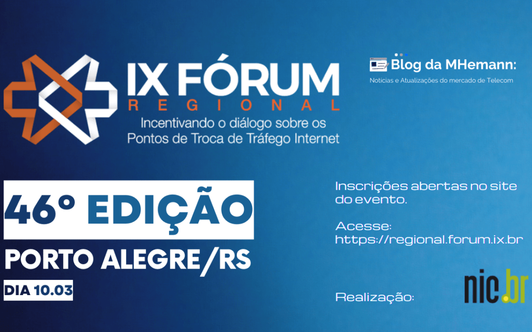 IX Fórum Regional | 46º Edição ocorre em Porto Alegre/RS dia 10/03